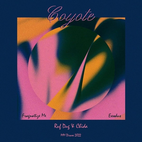 Coyote - Exodus - Fragnatize Me (Ruf Dug & Chida Remixes) [MMD023]